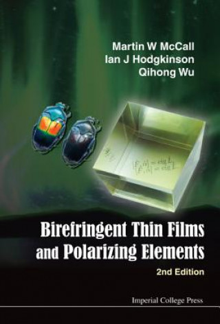 Kniha Birefringent Thin Films And Polarizing Elements (2nd Edition) Ian J. Hodgkinson