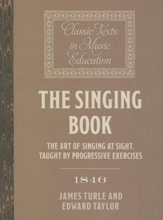 Книга Singing Book (1846) James Turle