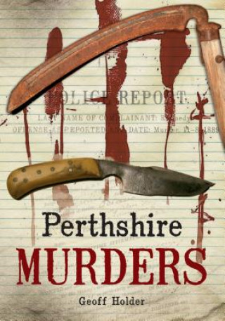 Libro Perthshire Murders Geoff Holder