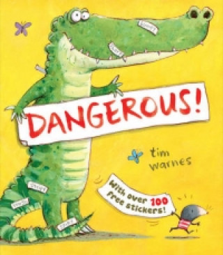 Kniha Dangerous! Tim Warnes