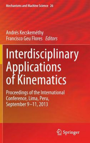 Buch Interdisciplinary Applications of Kinematics Andrés Kecskeméthy