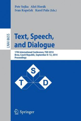 Könyv Text, Speech and Dialogue, 1 Petr Sojka