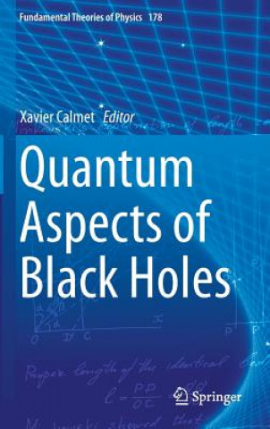 Kniha Quantum Aspects of Black Holes Xavier Calmet