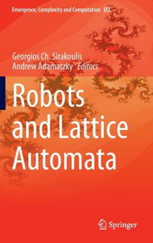Książka Robots and Lattice Automata Georgios Sirakoulis