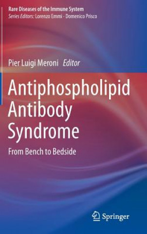 Kniha Antiphospholipid Antibody Syndrome Pier Luigi Meroni