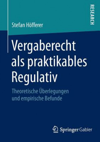 Książka Vergaberecht ALS Praktikables Regulativ Stefan Höfferer