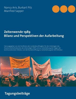 Kniha Zeitenwende 1989 - Bilanz und Perspektiven der Aufarbeitung Nancy Aris