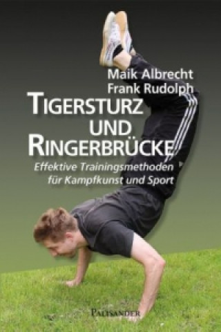 Kniha Tigersturz und Ringerbrücke Maik Albrecht