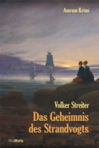 Knjiga Das Geheimnis des Strandvogts Volker Streiter