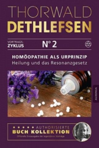 Kniha Homöopathie als Urprinzip Thorwald Dethlefsen