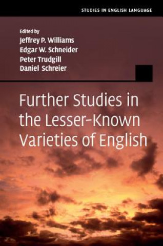 Książka Further Studies in the Lesser-Known Varieties of English Jeffrey P. Williams