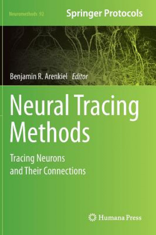 Könyv Neural Tracing Methods, 1 Benjamin R. Arenkiel