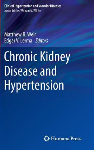 Kniha Chronic Kidney Disease and Hypertension Matthew R. Weir