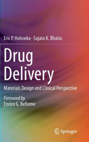 Kniha Drug Delivery Eric Holowka