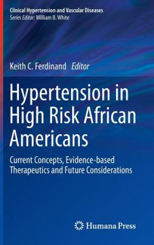 Kniha Hypertension in High Risk African Americans Keith C. Ferdinand