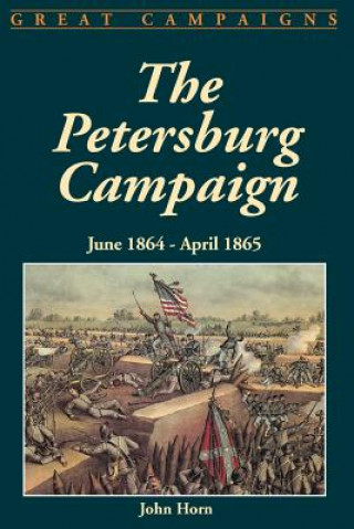 Książka Petersburg Campaign John Horn