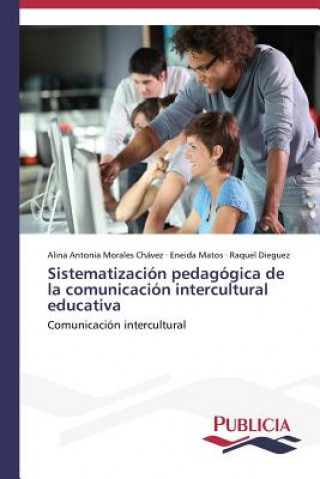 Carte Sistematizacion pedagogica de la comunicacion intercultural educativa Alina Antonia Morales Chávez