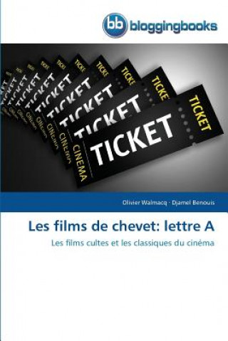 Carte Les Films de Chevet: Lettre a Olivier Walmacq