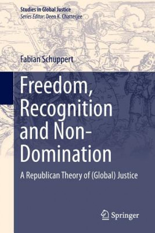 Livre Freedom, Recognition and Non-Domination Fabian Schuppert