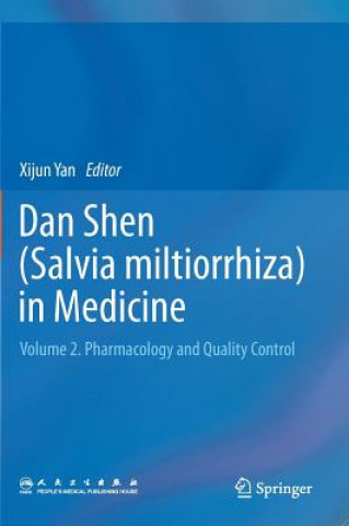 Książka Dan Shen (Salvia miltiorrhiza) in Medicine Xijun Yan