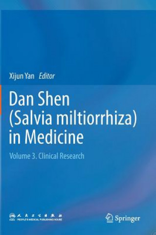 Książka Dan Shen (Salvia miltiorrhiza) in Medicine Xijun Yan