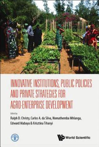 Carte Innovative Institutions, Public Policies And Private Strategies For Agro-enterprise Development 