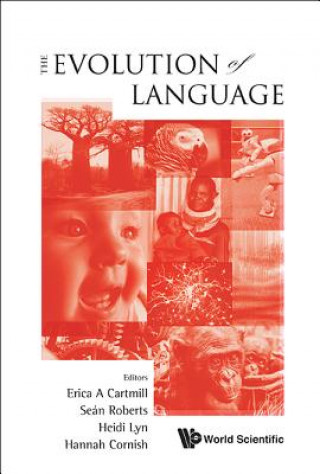 Carte Evolution Of Language, The - Proceedings Of The 10th International Conference (Evolang10) Hannah Cornish