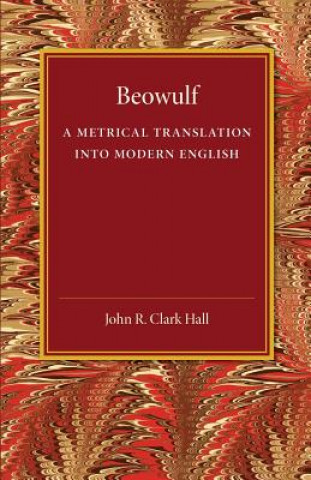 Kniha Beowulf John R. Clark Hall