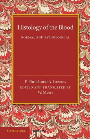 Kniha Histology of the Blood P. Ehrlich