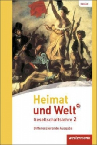 Libro Heimat und Welt PLUS Gesellschaftslehre - Ausgabe 2013 für Hessen 