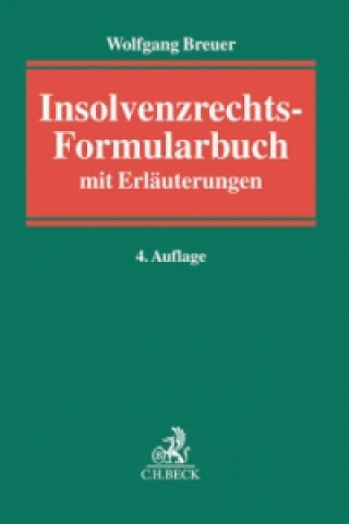 Kniha Formularbuch Sanierung und Insolvenz Wolfgang Breuer