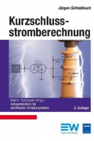 Könyv Kurzschlussstromberechnung Jürgen Schlabbach