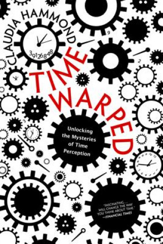 Kniha Time Warped Claudia Hammond