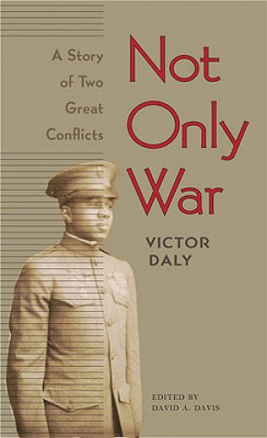 Carte Not Only War Victor Daly