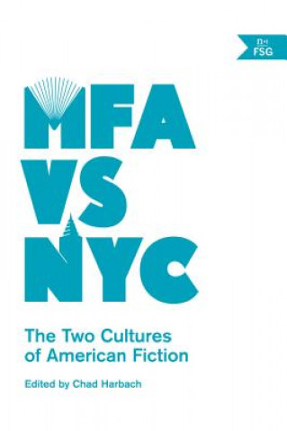 Knjiga MFA vs NYC Chad Harbach