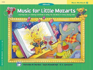 Kniha Music for Little Mozarts Music Workbook, Bk 2 Gayle Kowalchyk