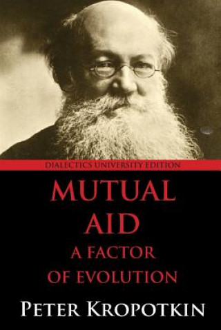 Книга Mutual Aid Peter Kropotkin