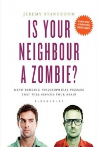 Carte Is Your Neighbour a Zombie? Jeremy Stangroom