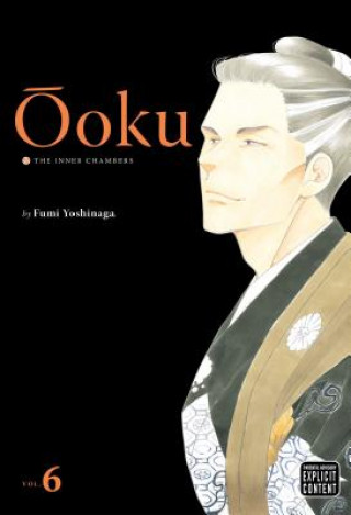 Kniha Ooku: The Inner Chambers, Vol. 6 Fumi Yoshinaga