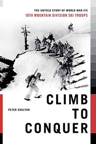 Kniha Climb to Conquer Peter Shelton