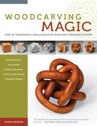 Kniha Woodcarving Magic Bjarne Jespersen