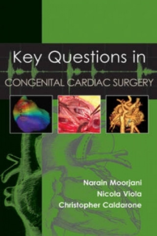 Libro Key Questions in Congenital Cardiac Surgery Narain Moorjani