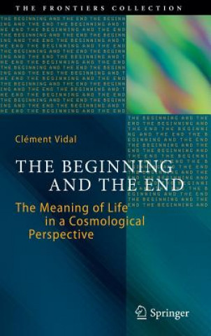 Книга Beginning and the End Clement Vidal