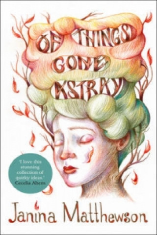 Könyv Of Things Gone Astray Janina Matthewson