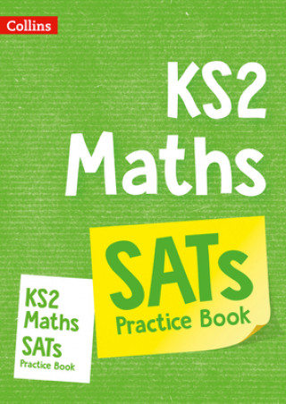 Книга KS2 Maths SATs Practice Workbook Collins KS2