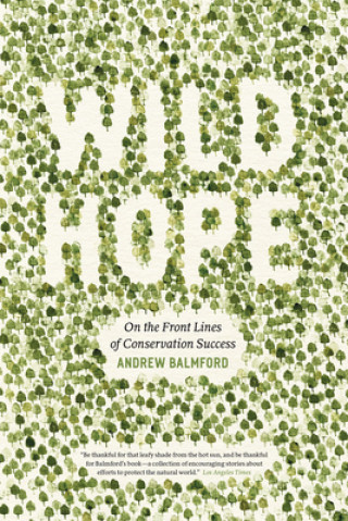 Könyv Wild Hope Andrew Balmford
