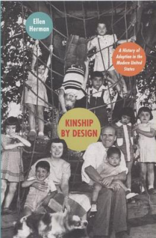 Книга Kinship by Design Ellen Herman