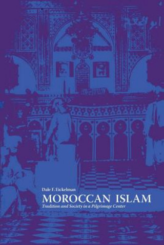 Buch Moroccan Islam Dale F. Eickelman