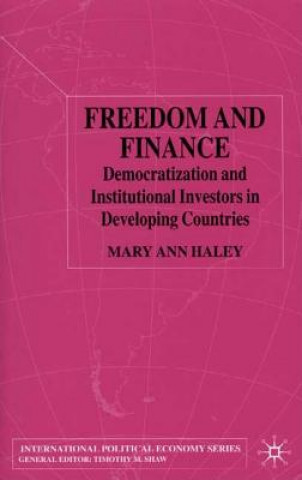 Knjiga Freedom and Finance Mary Ann Haley