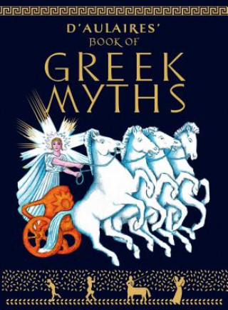 Knjiga D'Aulaires Book of Greek Myths Ingri D'Aulaire